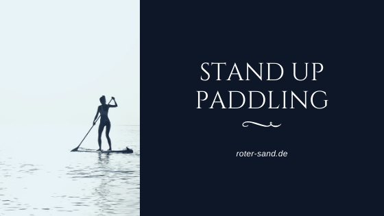 Stand up Paddling auf dem Meer