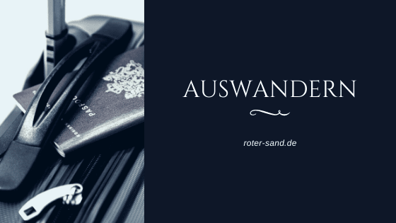 Auswandern – Fernweh